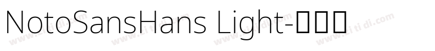 NotoSansHans Light字体转换 NotoSansHans Light字体转换